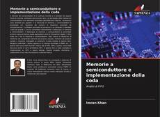 Bookcover of Memorie a semiconduttore e implementazione della coda