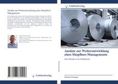 Bookcover of Ansätze zur Weiterentwicklung eines Shopfloor-Managements
