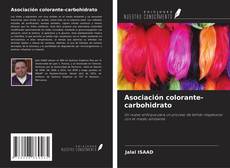 Copertina di Asociación colorante-carbohidrato