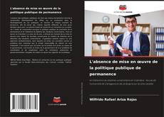 Borítókép a  L'absence de mise en œuvre de la politique publique de permanence - hoz