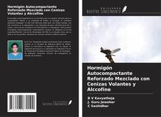 Hormigón Autocompactante Reforzado Mezclado con Cenizas Volantes y Alccofine kitap kapağı