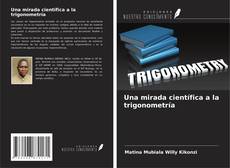 Buchcover von Una mirada científica a la trigonometría