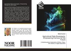 Agricultural Data Sovereignty: Empowering Farmers for the Future kitap kapağı