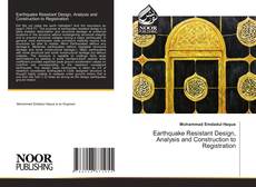 Bookcover of Earthquake Resistant Design, Analysis and Construction to Registration