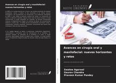 Buchcover von Avances en cirugía oral y maxilofacial: nuevos horizontes y retos