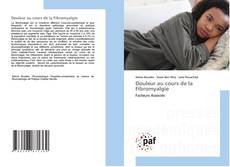 Bookcover of Douleur au cours de la Fibromyalgie