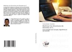 Couverture de Maîtriser les Structures de Données en C