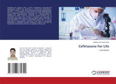 Bookcover of Ceftriaxone For Life