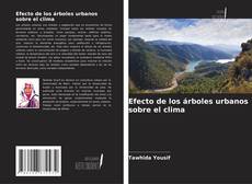 Buchcover von Efecto de los árboles urbanos sobre el clima