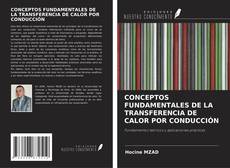 Buchcover von CONCEPTOS FUNDAMENTALES DE LA TRANSFERENCIA DE CALOR POR CONDUCCIÓN