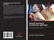 Rozwój koncepcji kształcenia ogólnego的封面