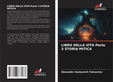 Copertina di LIBRO DELLA VITA Parte 3 STORIA MITICA