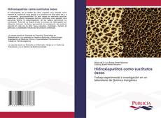 Copertina di Hidroxiapatitos como sustitutos óseos