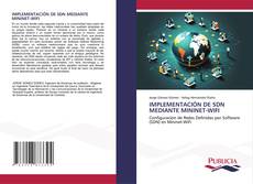 Bookcover of IMPLEMENTACIÓN DE SDN MEDIANTE MININET-WIFI