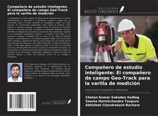 Buchcover von Compañero de estudio inteligente: El compañero de campo Geo-Track para la varilla de medición