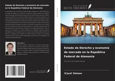 Buchcover von Estado de Derecho y economía de mercado en la República Federal de Alemania