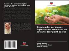 Capa do livro de Besoins des personnes âgées vivant en maison de retraite; leur point de vue 
