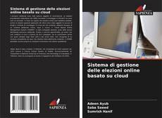 Обложка Sistema di gestione delle elezioni online basato su cloud