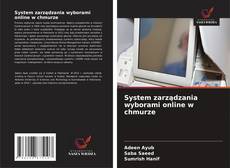 Capa do livro de System zarządzania wyborami online w chmurze 