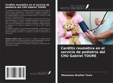 Carditis reumática en el servicio de pediatría del CHU Gabriel TOURE kitap kapağı