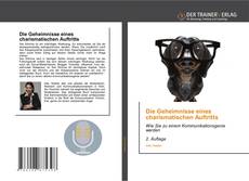 Capa do livro de Die Geheimnisse eines charismatischen Auftritts 