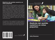 Bookcover of Medición del sentido numérico en niños pequeños
