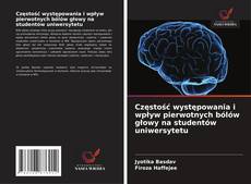 Częstość występowania i wpływ pierwotnych bólów głowy na studentów uniwersytetu kitap kapağı