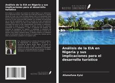 Buchcover von Análisis de la EIA en Nigeria y sus implicaciones para el desarrollo turístico