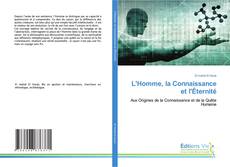 Portada del libro de L'Homme, la Connaissance et l'Éternité