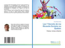 Capa do livro de Les 7 Secrets de ma Réussite Scolaire au Québec 
