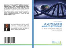 Copertina di LE VOYAGEUR DES MONDES INTERIEURS