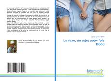 Capa do livro de Le sexe, un sujet autre fois tabou 