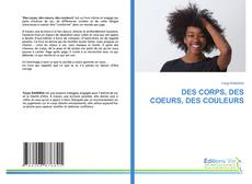 Portada del libro de DES CORPS, DES COEURS, DES COULEURS