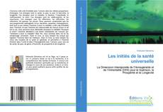 Borítókép a  Les initiés de la santé universelle - hoz
