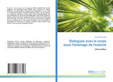 Dialogues avec le corps sous l'éclairage de l'eutonie的封面