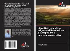 Identificazione delle esigenze di formazione e sviluppo della gestione cooperativa kitap kapağı