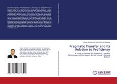Copertina di Pragmatic Transfer and its Relation to Proficiency