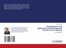 Couverture de Development and Application of Austempered Ductile Iron in Belarus