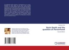 Capa do livro de Brain Death and the question of Personhood 
