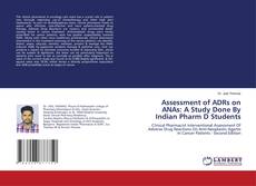 Capa do livro de Assessment of ADRs on ANAs: A Study Done By Indian Pharm D Students 