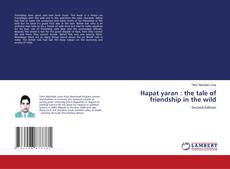 Capa do livro de Hapat yaran : the tale of friendship in the wild 