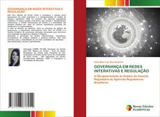 Copertina di GOVERNANÇA EM REDES INTERATIVAS E REGULAÇÃO