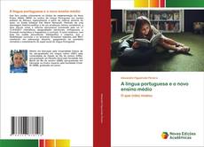 Copertina di A língua portuguesa e o novo ensino médio