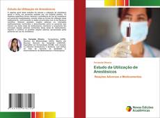 Copertina di Estudo da Utilização de Anestésicos