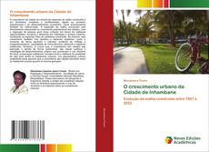 Capa do livro de O crescimento urbano da Cidade de Inhambane 