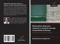 Couverture de Metaanaliza dotycząca rewolucji w leczeniu choroby sierpowatokrwinkowej