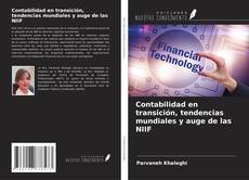 Buchcover von Contabilidad en transición, tendencias mundiales y auge de las NIIF
