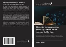 Buchcover von Situación socioeconómica, política y cultural de las mujeres de Morrison
