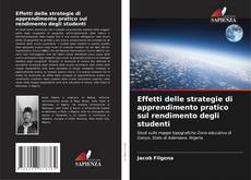 Portada del libro de Effetti delle strategie di apprendimento pratico sul rendimento degli studenti