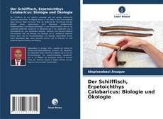 Der Schilffisch, Erpetoichthys Calabaricus: Biologie und Ökologie的封面
